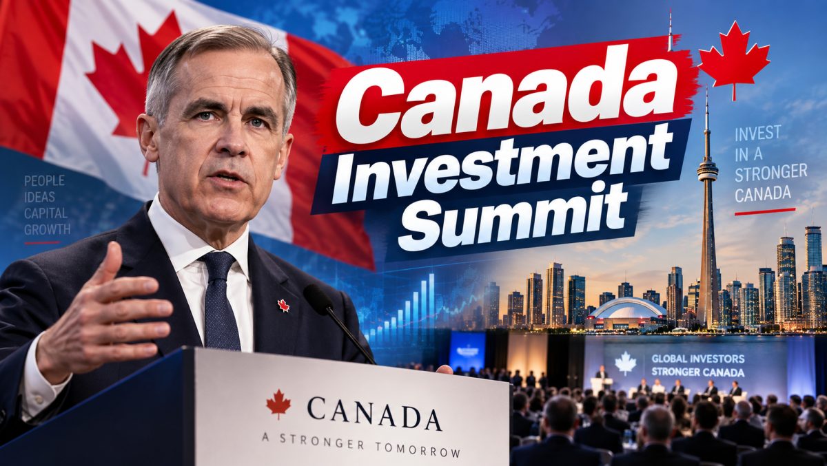 Carney Pitches $1 Trillion Investment Plan to Global Investors in Toronto