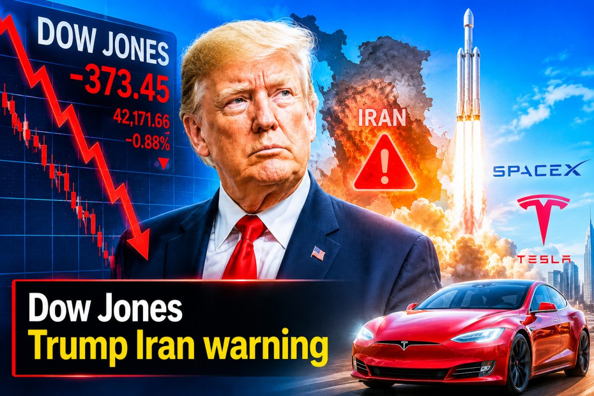 Dow Jones Falls 373 Points On Trump Iran Warning As SpaceX, Tesla Rally