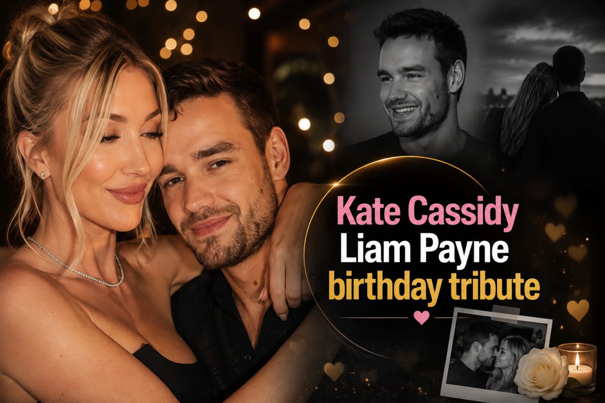 Kate Cassidy Marks Liam Payne's 33rd Birthday With Emotional Instagram Tribute