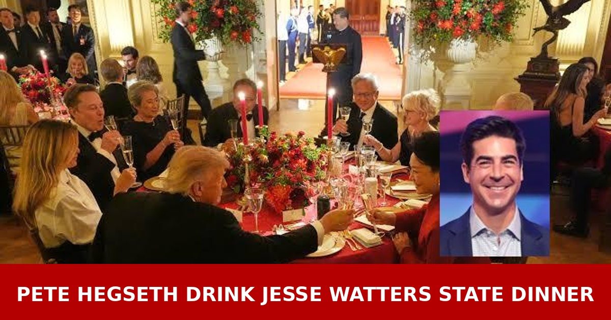 Why Pete Hegseth Refused to Hold Jesse Watters' Drink at Trump's Xi State Dinner Photo-Op